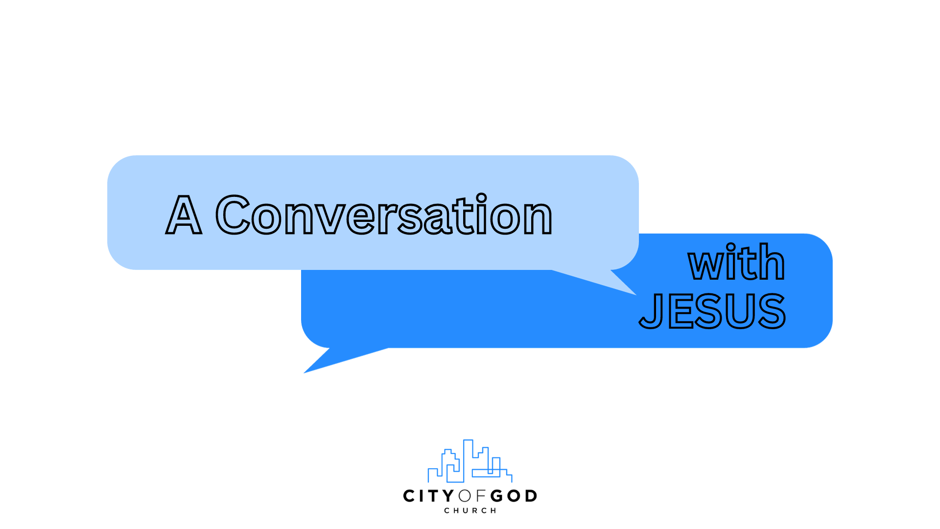 A Conversation with Jesus